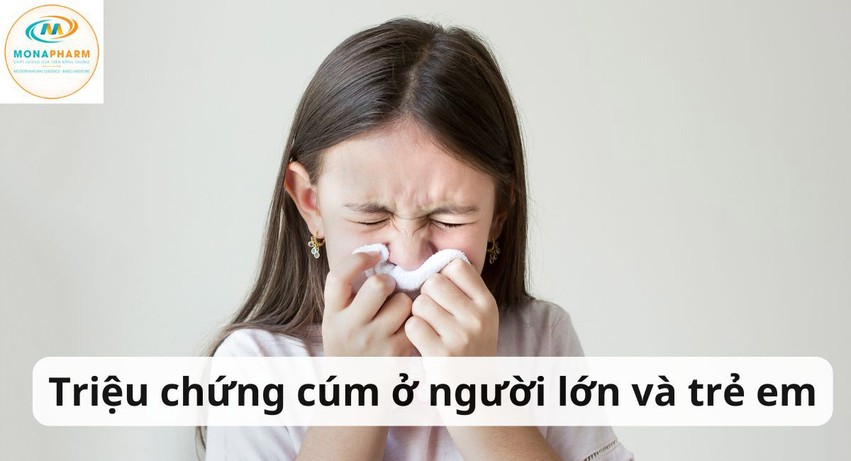 Triệu chứng cúm ở người lớn và trẻ em